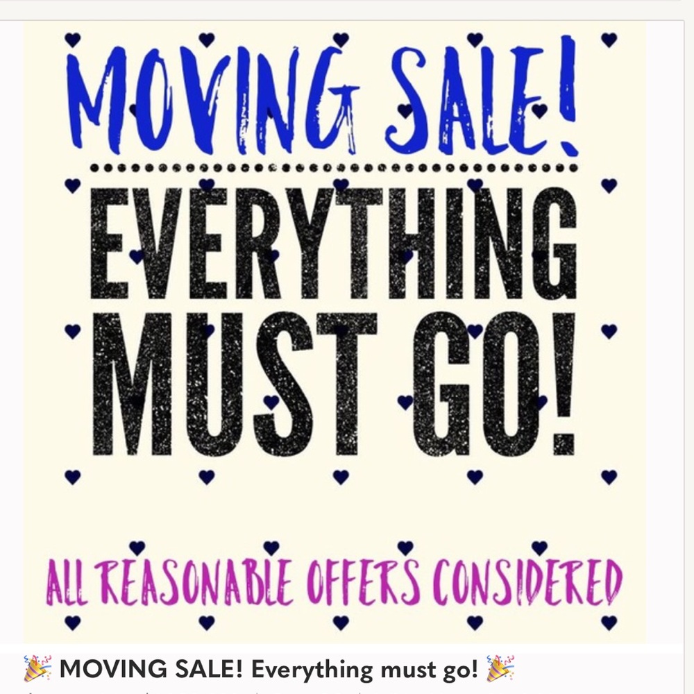 Everything must go! Taking offers!